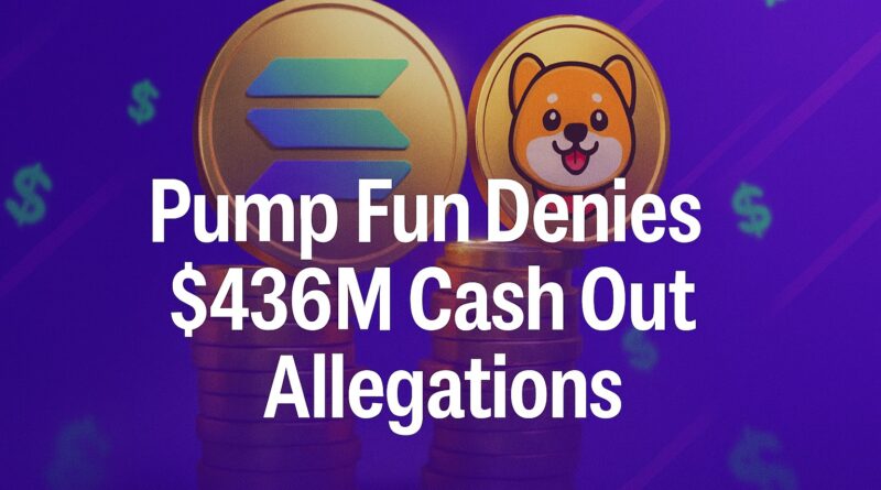 Pump Fun feature image: bold headline “Pump Fun Denies $436M Cash-Out Allegations” centered over stylized blockchain ledger lines, Solana and generic stablecoin motifs, wallet and coin icons on a dark blue/teal background.