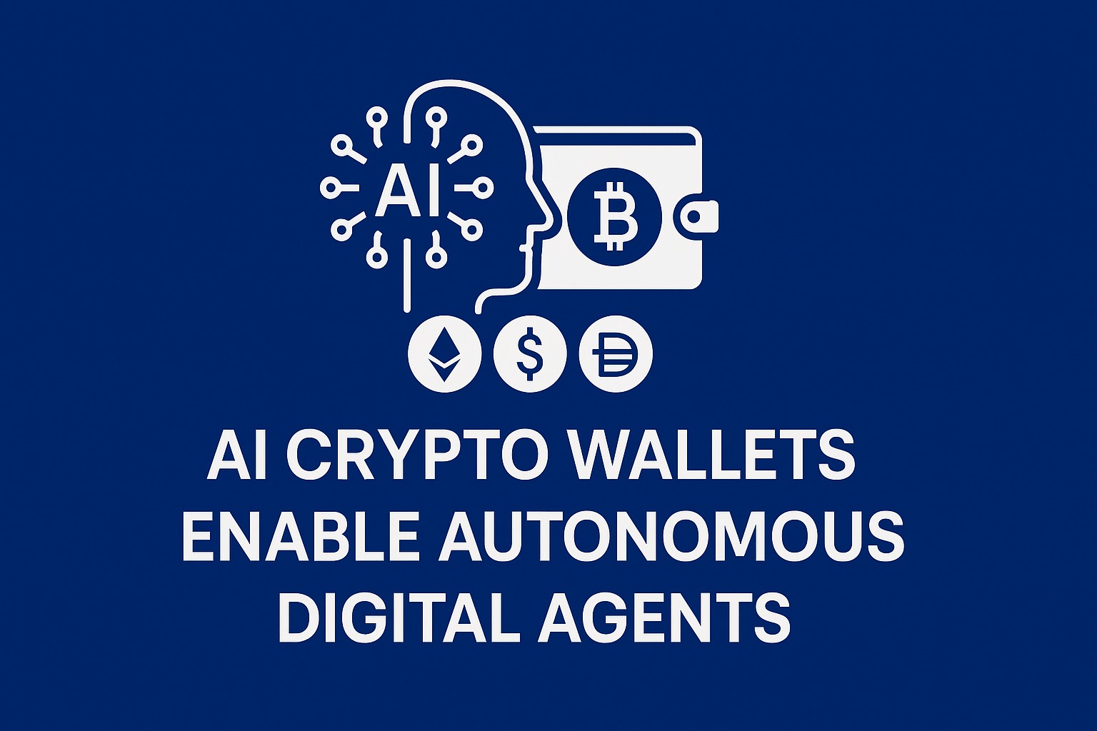 AI Crypto Wallets Enable Autonomous Digital Agents