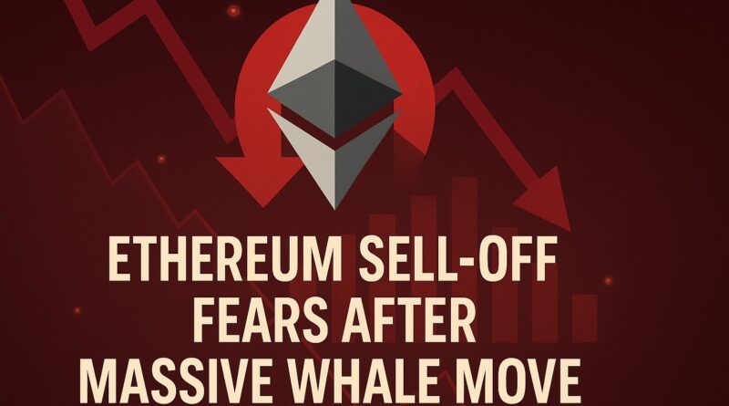 Ethereum Sell Off fears after massive whale move triggers market speculation