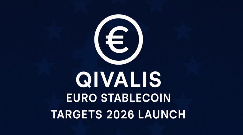 Qivalis Euro Stablecoin targets 2026 launch with European bank consortium